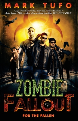 Zombie Fallout 7: For The Fallen - Tufo, Mark
