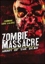 Zombie Massacre: Army of the Dead