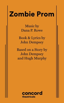 Zombie Prom - Dempsey, John, and Rowe, Dana P