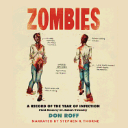 Zombies Lib/E: A Record of the Year of Infection