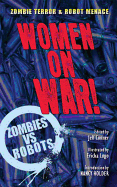 Zombies Vs Robots Women on War Prose SC