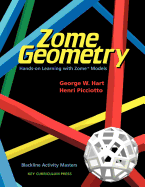Zome Geometry: Hands-On Learning with Zome Models