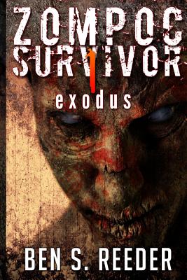 Zompoc Survivor: Exodus - Reeder, Ben