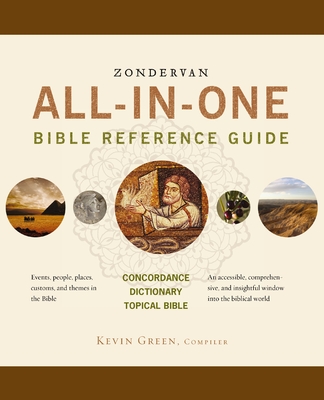 Zondervan All-In-One Bible Reference Guide - Green, Kevin (Compiled by)