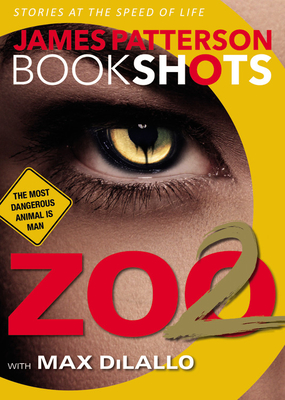 Zoo 2 - Patterson, James, and DiLallo, Max