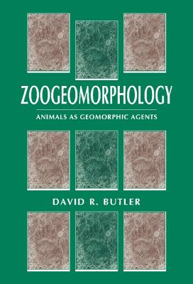 Zoogeomorphology - Butler, David R