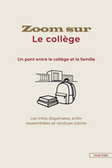 Zoom sur le coll�ge