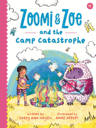 Zoomi and Zoe and the Camp Catastrophe