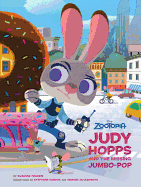 Zootopia: Judy Hopps and the Missing Jumbo-Pop