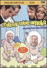 Zr�bmy sobie wnuka