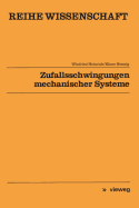 Zufallsschwingungen Mechanischer Systeme
