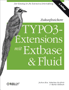 Zukunftssichere Typo3-Extensions Mit Extbase Und Fluid