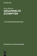 Zum Fr?hgriechischen Epos