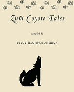 Zuni Coyote Tales