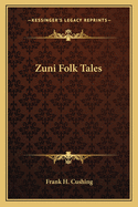Zuni Folk Tales