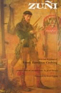 Zuni: Selected Writings of Frank Hamilton Cushing