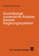 Zuverl�ssige numerische Analyse linearer Regelungssysteme