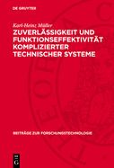 Zuverl?ssigkeit und Funktionseffektivit?t komplizierter technischer Systeme