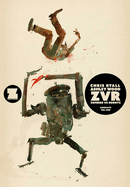 Zvrc: Zombies Vs Robots Complete Volume 1