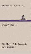 Zwei Welten - 1
