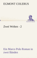 Zwei Welten - 2