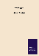 Zwei Welten