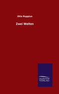 Zwei Welten