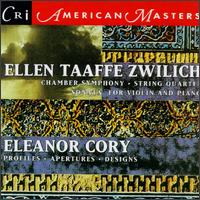 Zwilich: Chamber Symphony/String Quartet/Sonata In Three Movements/Cory: Profiles/Apertures/Designs - Aleck Karis (piano); Allen Blustine (clarinet); Arioso Trio; Boston Musica Viva; Chris Finckel (cello);...