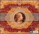 Zwischen Kerker und Krone