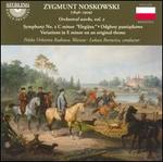 Zygmunt Noskowski: Orchestral Works, Vol. 2